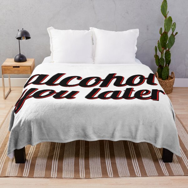 Item preview, Alcohol You Later designed and sold by ArtsAndTees.