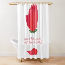 Ours Is the Greatest Love Story Ever Told Shower Curtain