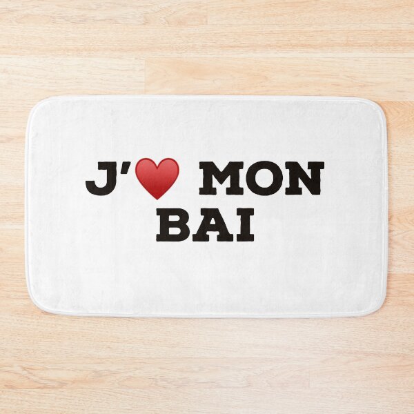 Item preview, J'adore mon bai designed and sold by Yviemakes.