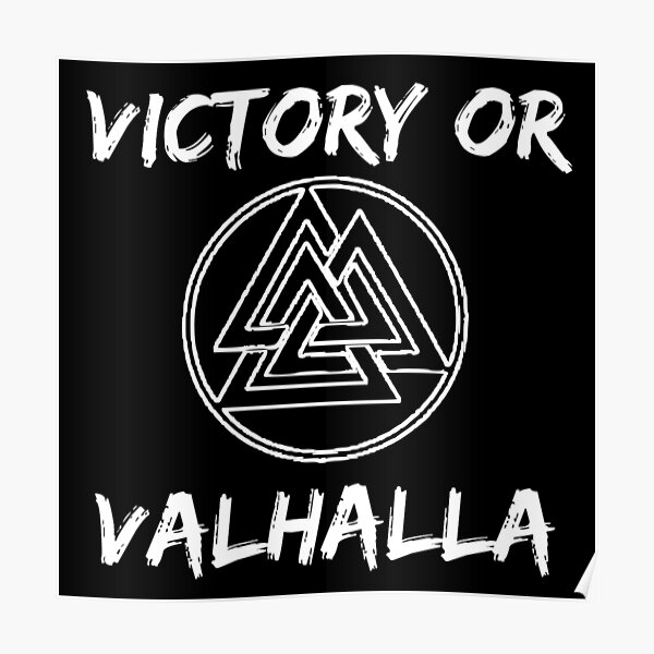 Victory or valhalla что значит