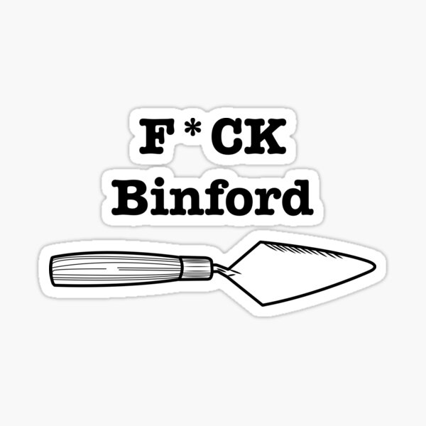 "F*Ck Binford" Sticker for Sale by ArchaeoProblems Redbubble