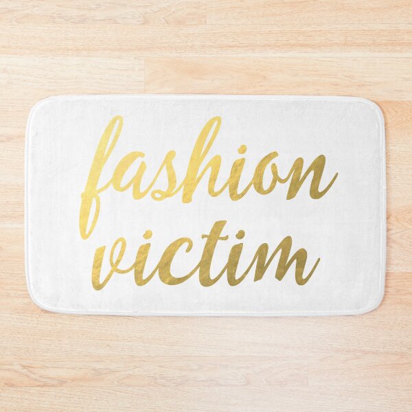 Item preview, Fashion Victim Faux Gold Foil designed and sold by tshirtstylist.