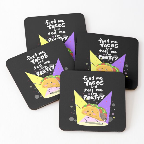 Item preview, Feed Me Tacos and Tell Me I'm Pretty designed and sold by groovezero.
