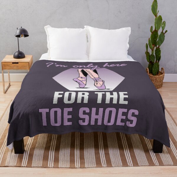 Item preview, Ballerina Humor - I'm Only Here For The Toe Shoes designed and sold by 4Craig.
