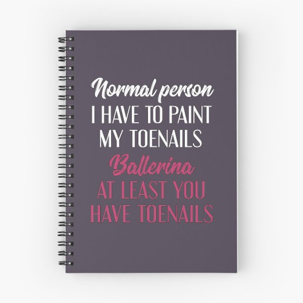Item preview, Ballerina Humor Funny Toenail Joke Design designed and sold by 4Craig.