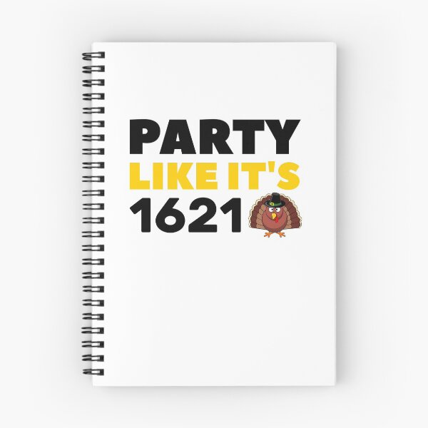 Item preview, Party Like It's 1621 designed and sold by DiscoBoogie.