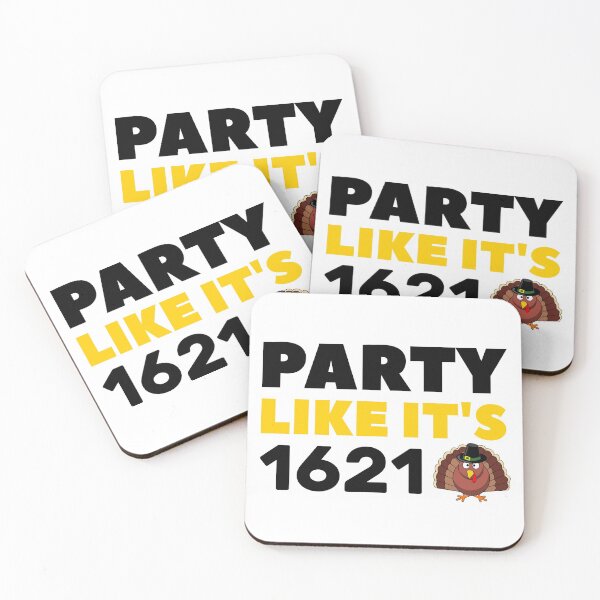Item preview, Party Like It's 1621 designed and sold by DiscoBoogie.
