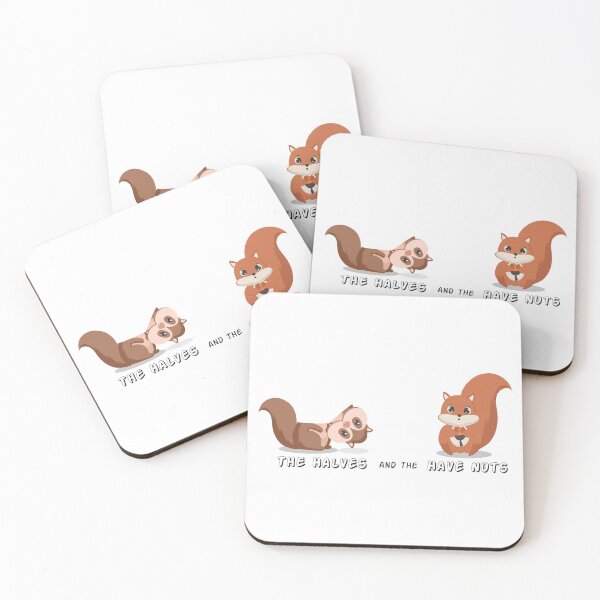 Item preview, The Halves and the Have Nuts - Cute & Twisted Squirrels designed and sold by I Don't Care Wear.