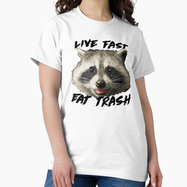 Item preview, Live Fast Eat Trash Raccoon designed and sold by BasedKiwi.