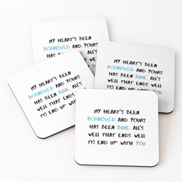 Item preview, My hearts been borrowed and yours has been blue  - Taylor Swift Lover Album  lyrics designed and sold by bombalurina.