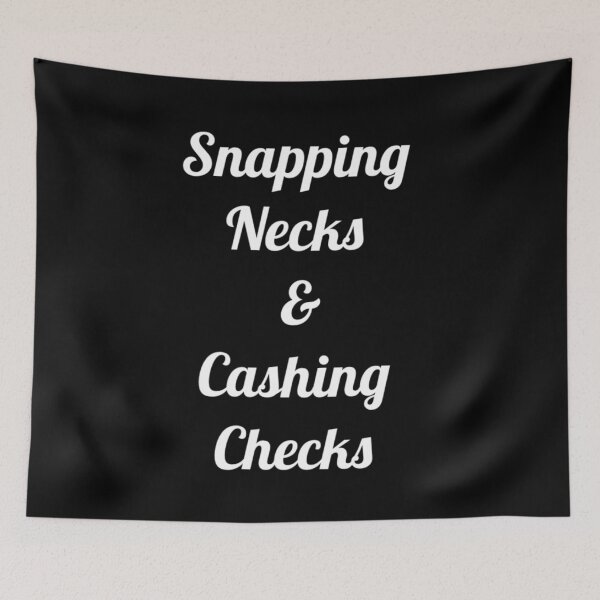 Item preview, Snapping Necks & Cashing Checks Funny Entrepreneur Hustler Investor designed and sold by SwagHut.