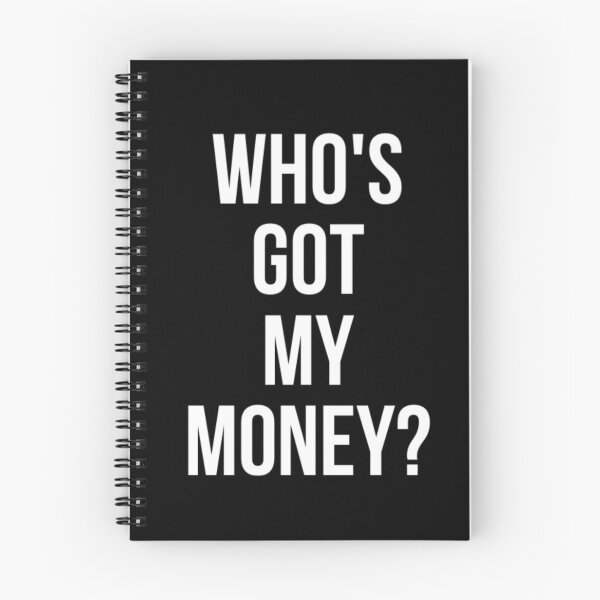 Item preview, Who's Got My Money Entrepreneur Hustler Investor designed and sold by SwagHut.