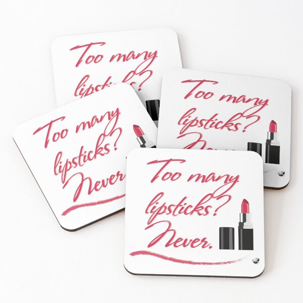 Item preview, Lettering Too many lipsticks? Never. with red lipstick designed and sold by Alexandra Kueny.