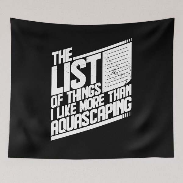 Item preview, The List of things I like more than aquascaping Funny Aquarist Fish Tank Aquarium designed and sold by emmjott.