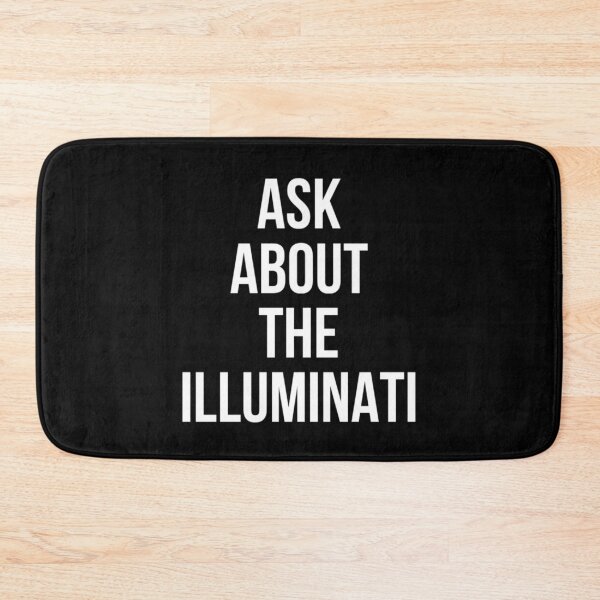 Item preview, Ask About The Illuminati Conspiracy Theorist  designed and sold by SwagHut.