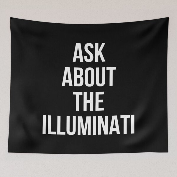 Item preview, Ask About The Illuminati Conspiracy Theorist  designed and sold by SwagHut.