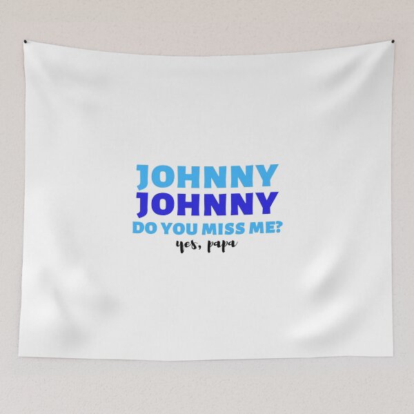 Item preview, Johnny Johnny  designed and sold by HeatherForever.