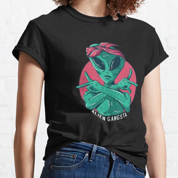 Alien Gangsta T-Shirts for Sale | Redbubble