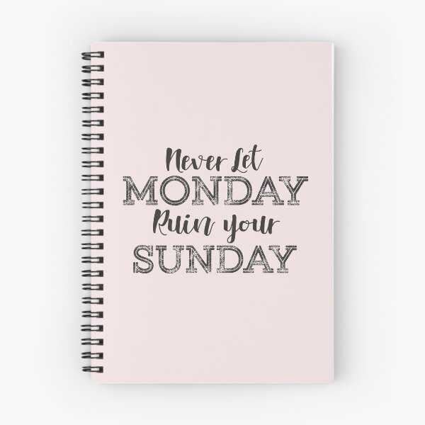 Item preview, Never let Monday ruin your Sunday positive mood and inspirational saying for those who hate Mondays designed and sold by alenaz.