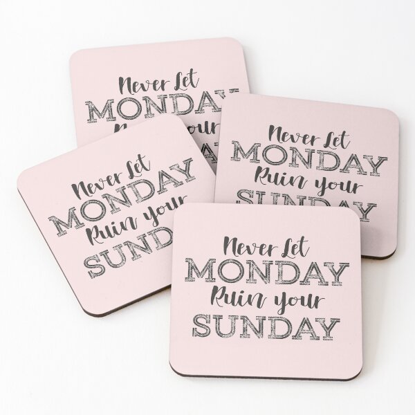 Item preview, Never let Monday ruin your Sunday positive mood and inspirational saying for those who hate Mondays designed and sold by alenaz.