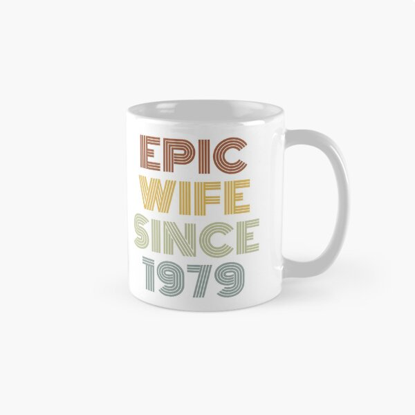 Item preview, Epic Wife Since 1979 designed and sold by Vanover Designs.
