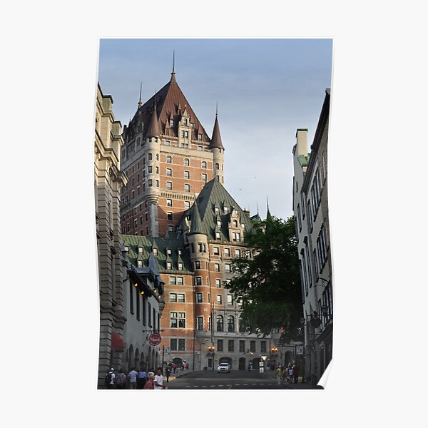 Fairmont Le Château Frontenac Poster