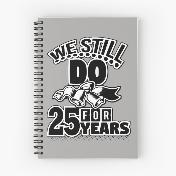 Item preview, We still do! For the silver wedding anniversary designed and sold by Cutebutfunny.