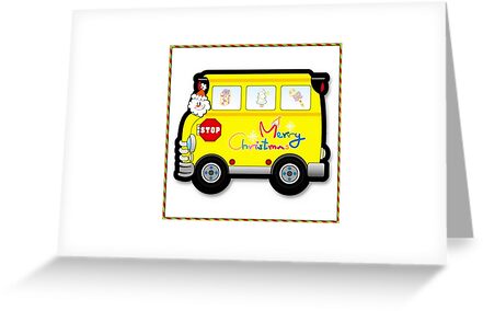 &quot;School Bus Driver Christmas Card&quot; Greeting Card by Jonice | Redbubble