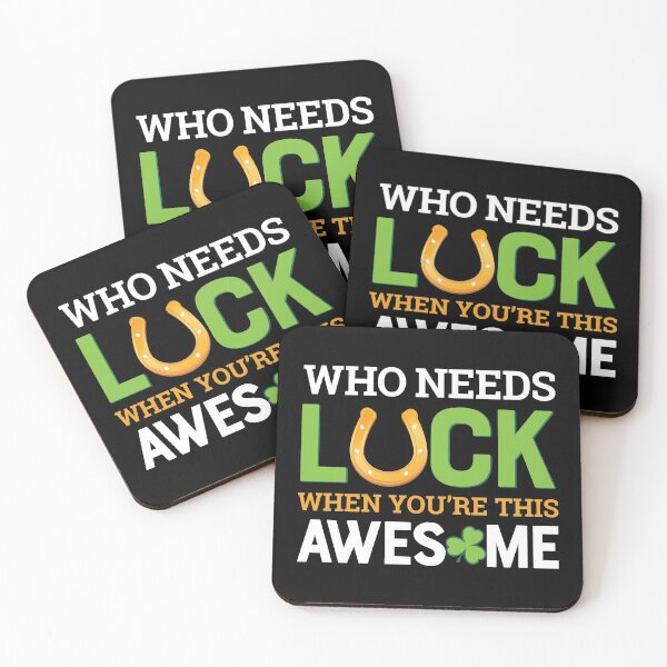 Item preview, Who Needs Luck When You're This Awesome Lucky Irish design designed and sold by tronictees.
