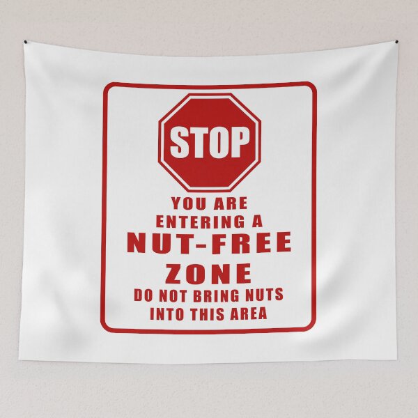 Item preview, STOP: You Are Entering A Nut Free Zone Allergy Alert Graphic print designed and sold by tronictees.