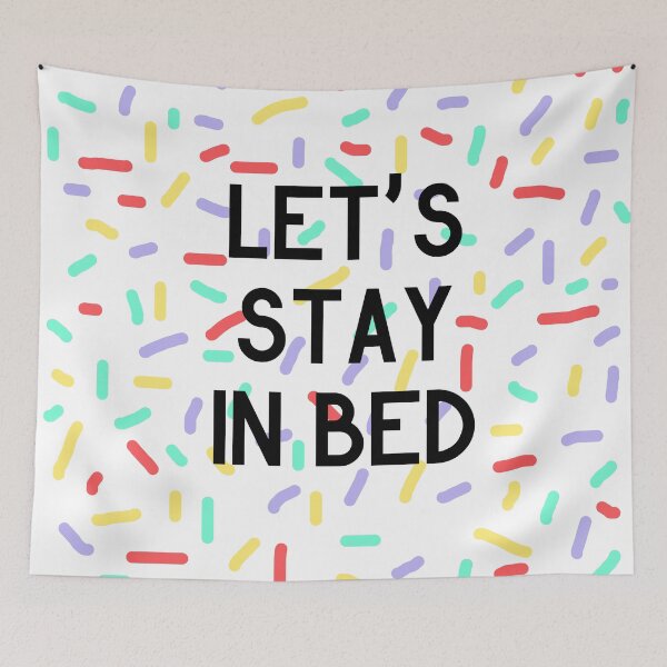 Item preview, Let's Stay in Bed designed and sold by bickspics.