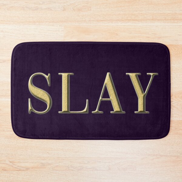 Item preview, SLAY in gold Gift designed and sold by talisman66.