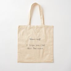 I Hope You Find This Humerus Cotton Tote Bag