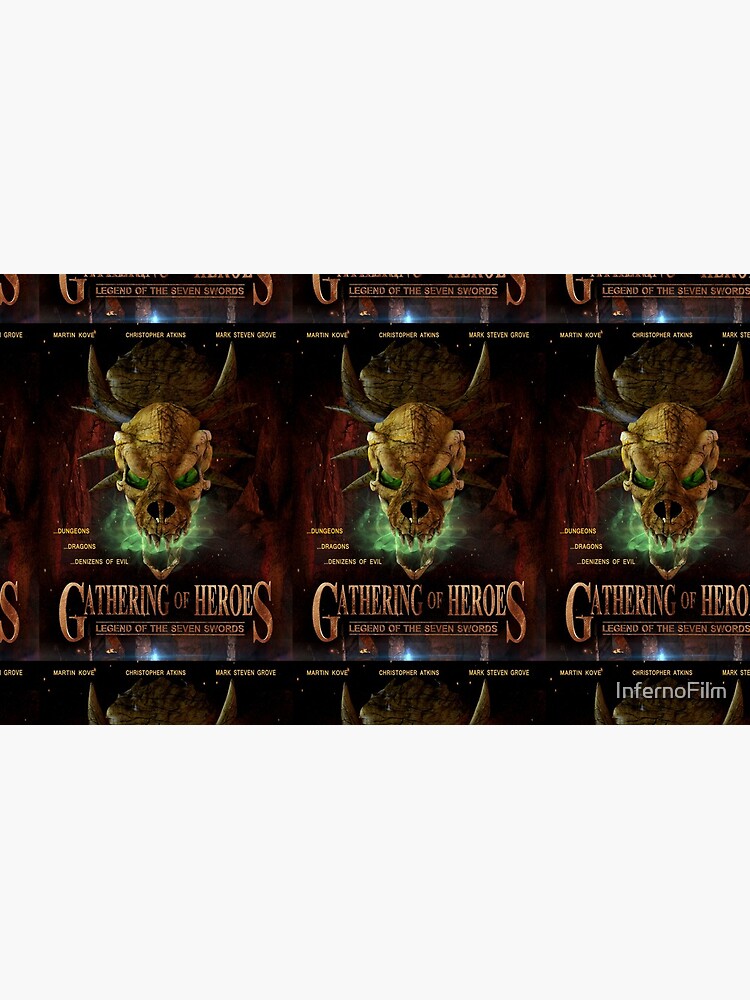 Gathering of Heroes: Legend of the Seven Swords Dragon Poster by InfernoFilm