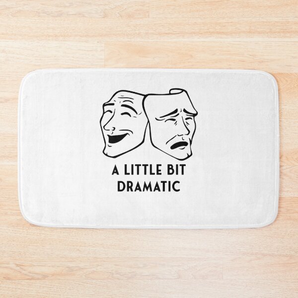 Item preview, A Little Bit Dramatic - Theatre Sticker designed and sold by StickersStore.