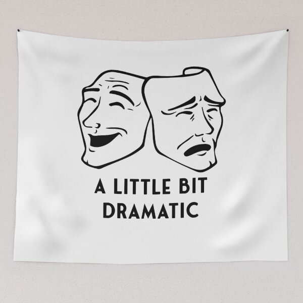 Item preview, A Little Bit Dramatic - Theatre Sticker designed and sold by StickersStore.
