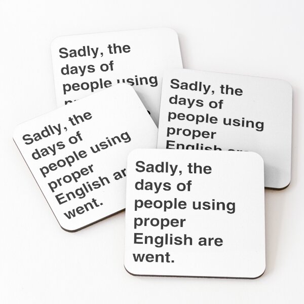 Item preview, Days of proper English are went designed and sold by lowercasev.