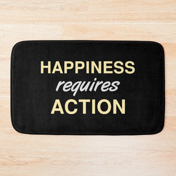 Item preview, Happiness Requires Action - Self Improvement Design designed and sold by geeksta.