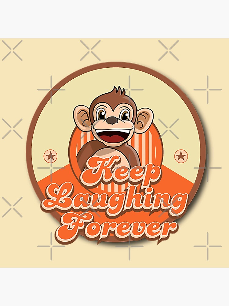Keep Laughing Forever Retro Monkey by warrant311
