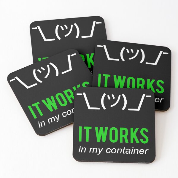 Item preview, It Works In My Container Funny Developer Design White/Green designed and sold by geeksta.