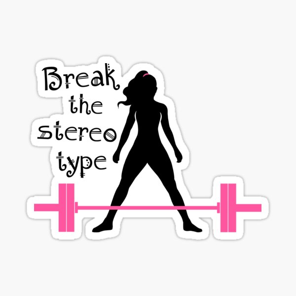 Break the stereotype Sticker