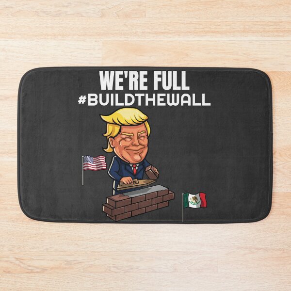 Item preview, We're full #buildthewall- Awesome Donald Trump design designed and sold by CDsTees.