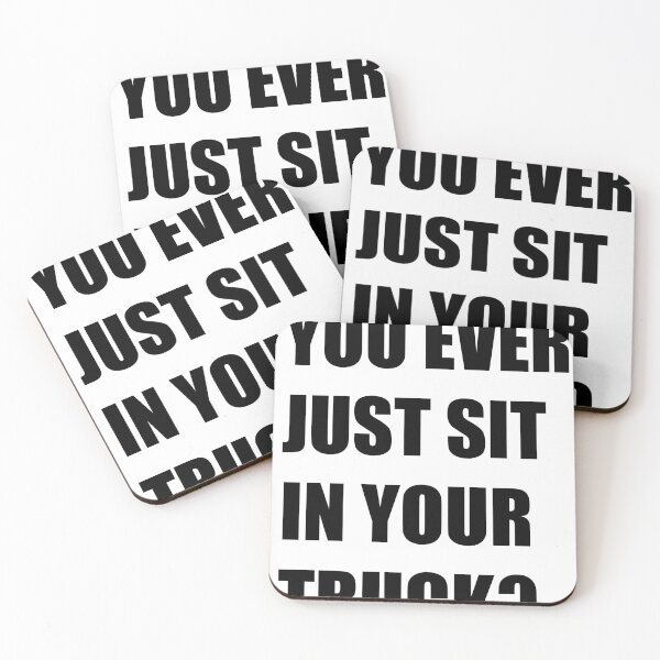 Item preview, You ever just sit in your truck? -  **MEDIUM FUNNY** designed and sold by Hunters11.
