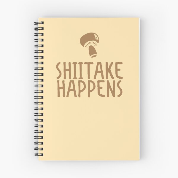 Item preview, SHIITAKE happens designed and sold by jazzydevil.