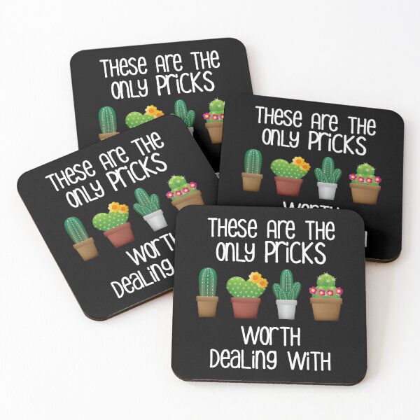 Item preview, The Only Pricks Worth Dealing With Funny Cactus designed and sold by Cat Lady Designs.