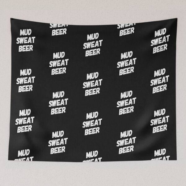 Item preview, Mud Sweat Beer | Trail Running | Obstacle Course Racing | Offroading designed and sold by DesignsbyZazz.