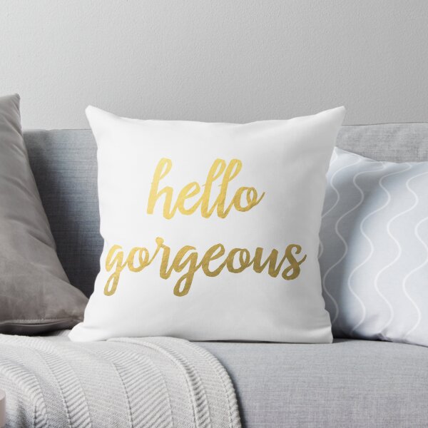 Hello Gorgeous Faux Gold Foil Throw Pillow
