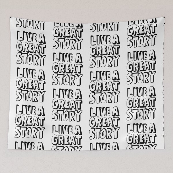 Item preview, Live a great story  designed and sold by Kerry Pritchard.
