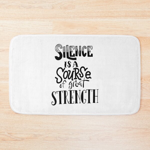 Item preview, Silence Is A Source Of Great Strength Inspirational Quotes designed and sold by ProjectX23.
