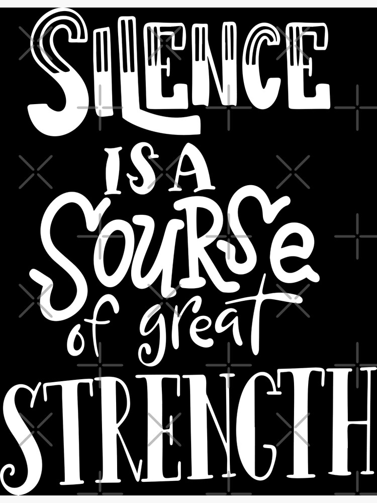 silence-is-a-source-of-great-strength-inspirational-quotes-canvas